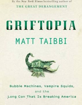 Loved ‘The Big Short’? Read ‘Griftopia’